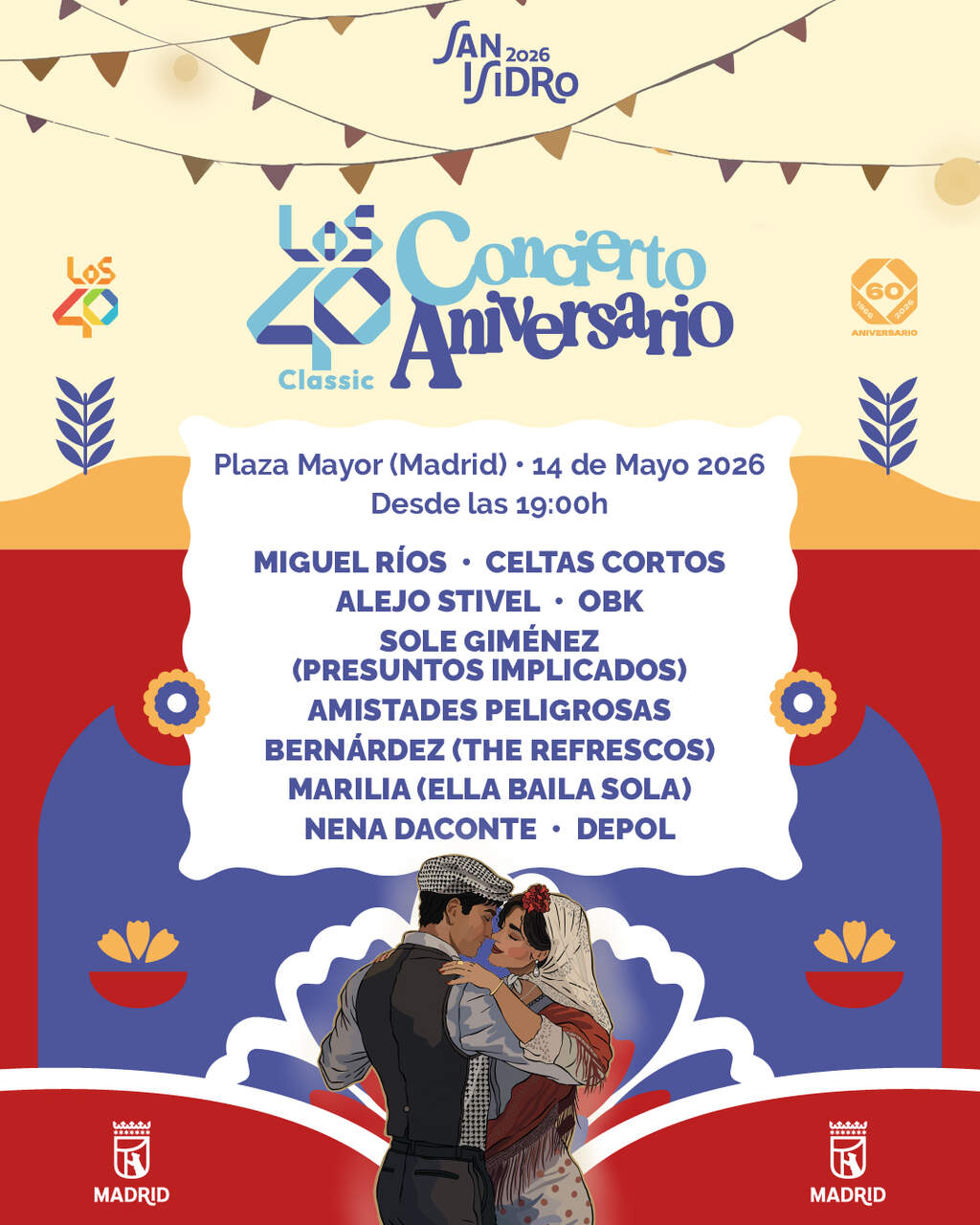 Cartel del concierto 60 aniversario de LOS40 en la plaza Mayor durante las Fiestas de San Isidro 2026. AYUNTAMIENTO DE MADRID