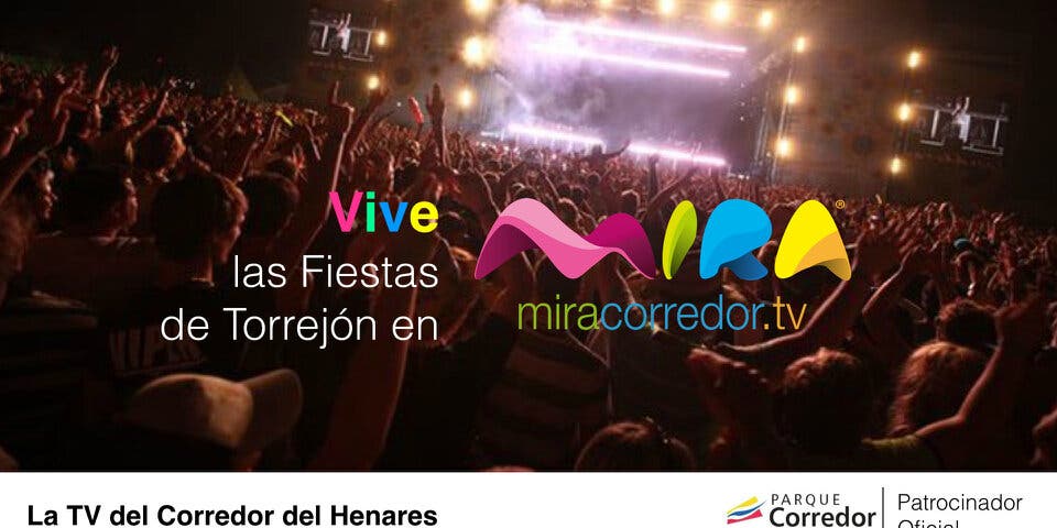 MiraCorredor.tv y Parque Corredor te ofrecen las Fiestas de Torrejón