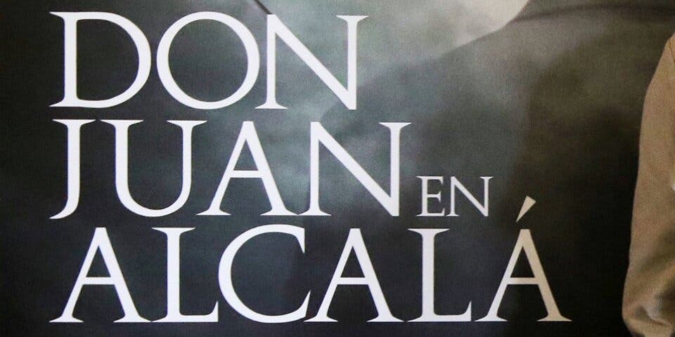 Don Juan vuelve a Alcalá de Henares