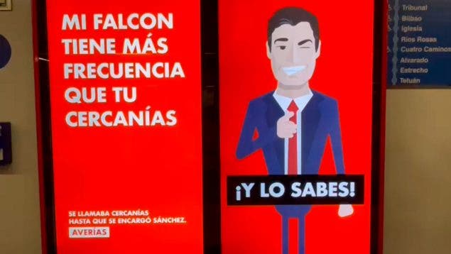 Aparecen carteles contra Sánchez en el Metro de Madrid: «Yo en mi Falcon. Tú en mi Cercanías»